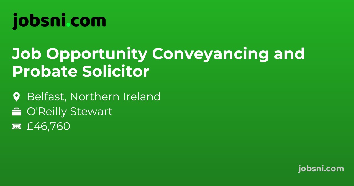 Job Opportunity Conveyancing and Probate Solicitor