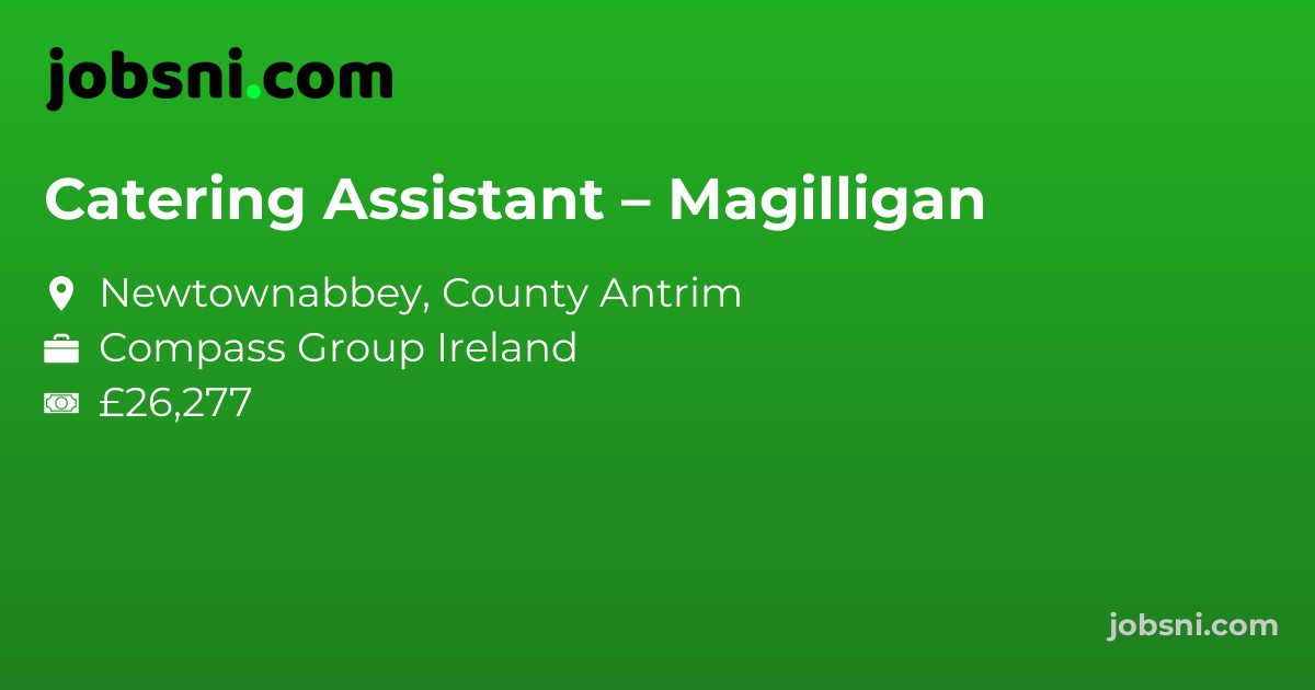 Catering Assistant – Magilligan