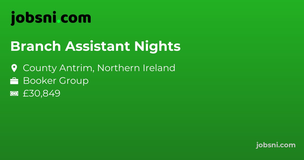 Branch Assistant Nights