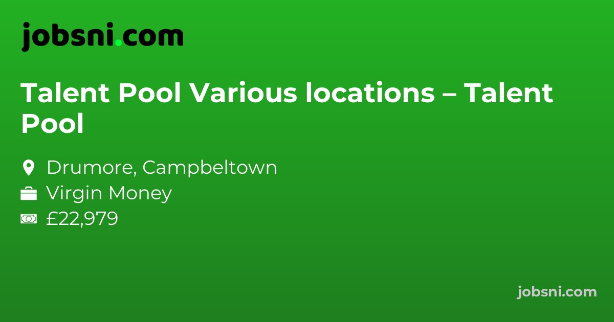 Talent Pool Various locations – Talent Pool