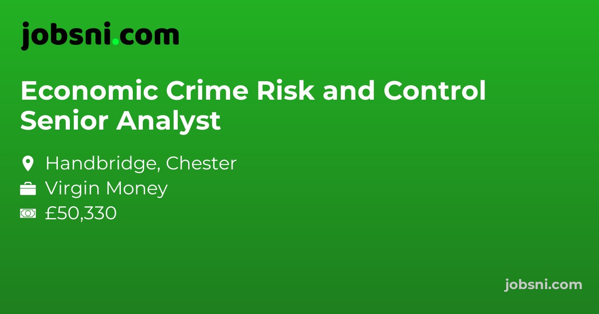 Economic Crime Risk and Control Senior Analyst