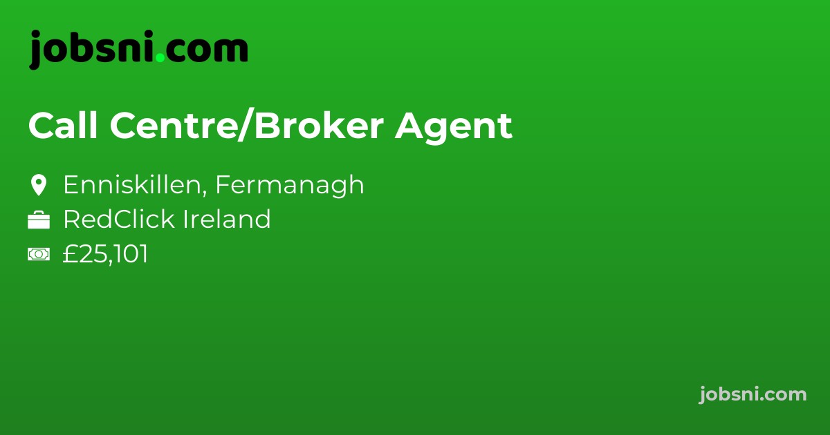 Call Centre/Broker Agent