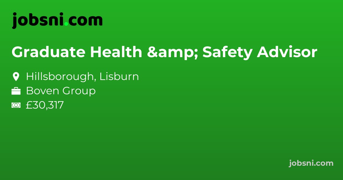 Graduate Health & Safety Advisor
