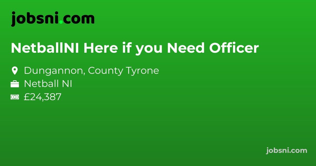 NetballNI Here if you Need Officer