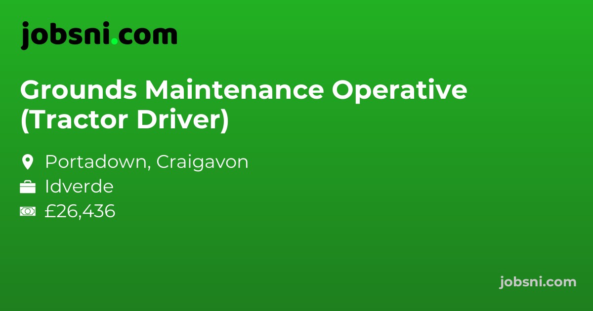 Grounds Maintenance Operative (Tractor Driver)