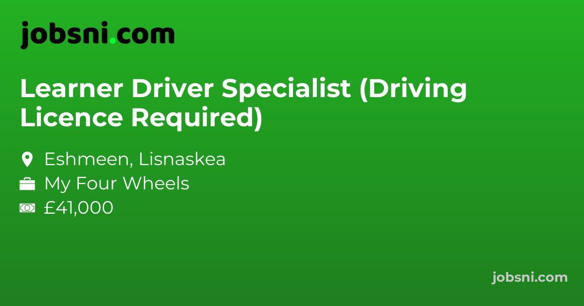 Learner Driver Specialist (Driving Licence Required)