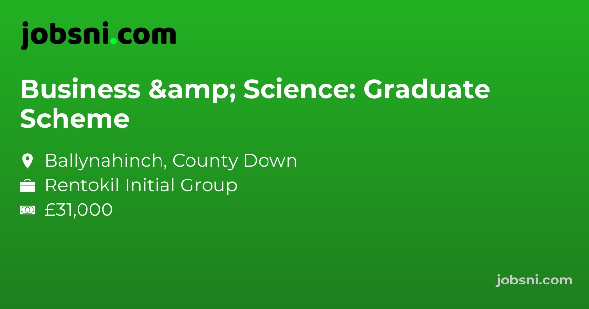 Business & Science: Graduate Scheme