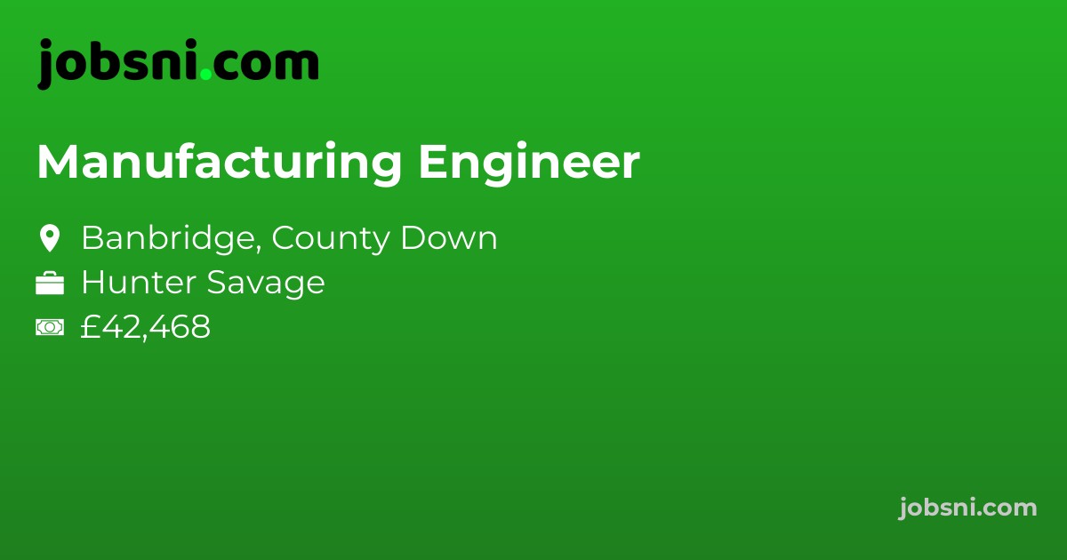 Manufacturing Engineer
