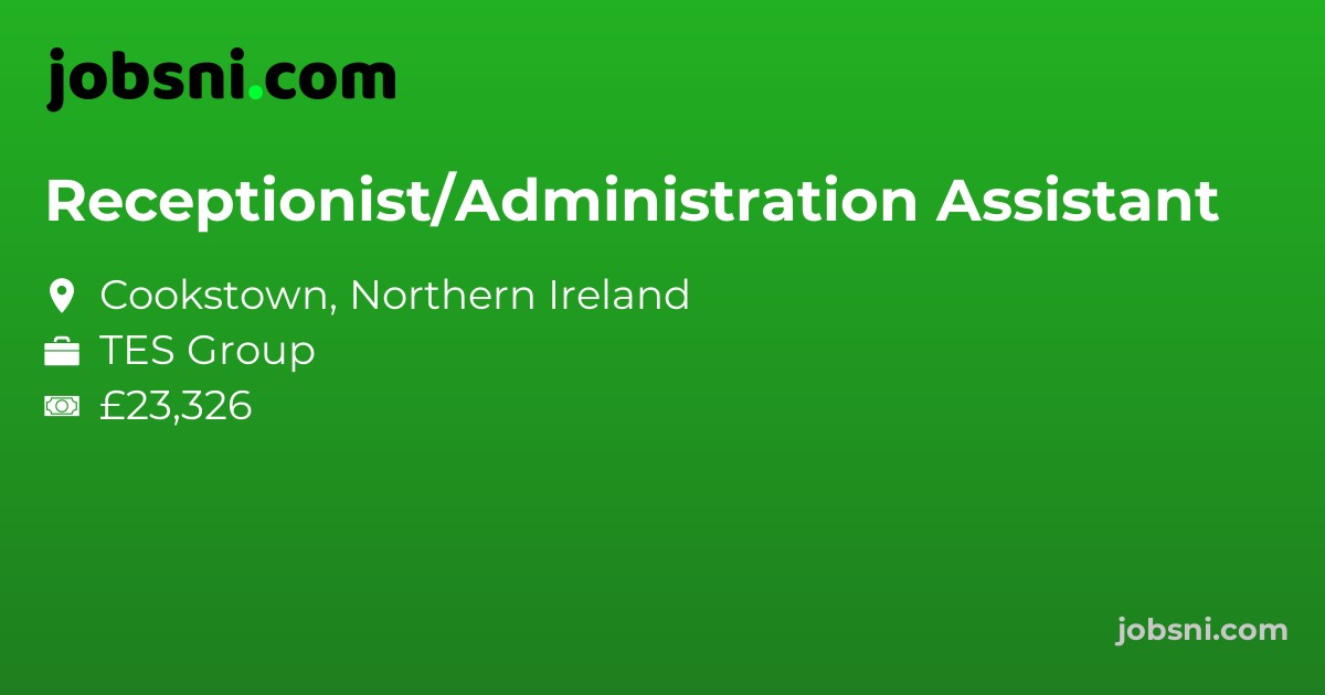 Receptionist/Administration Assistant