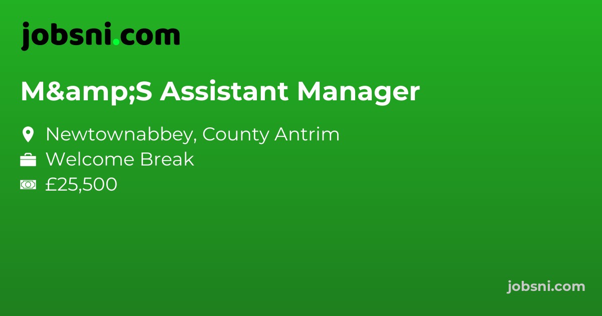 M&S Assistant Manager