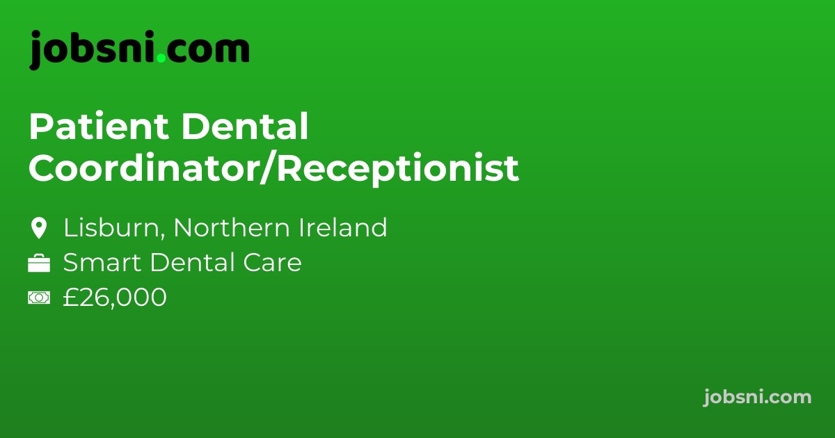 Patient Dental Coordinator/Receptionist