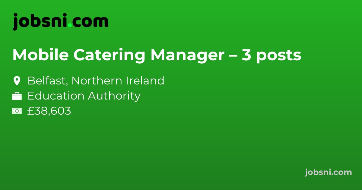 Mobile Catering Manager – 3 posts