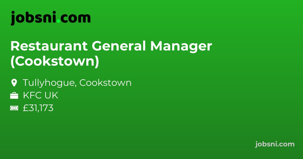 Restaurant General Manager (Cookstown)