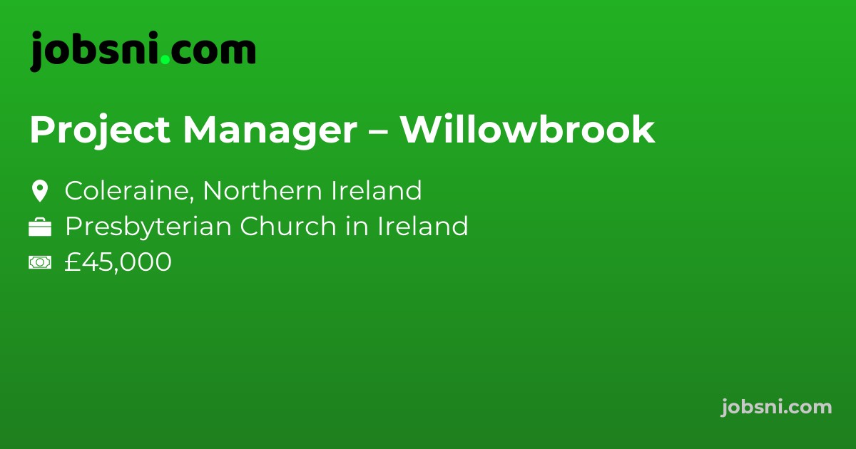 Project Manager – Willowbrook