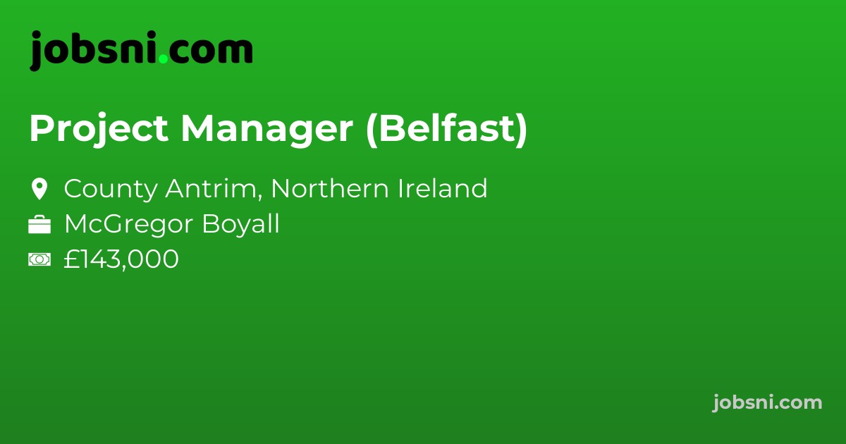 Project Manager (Belfast)