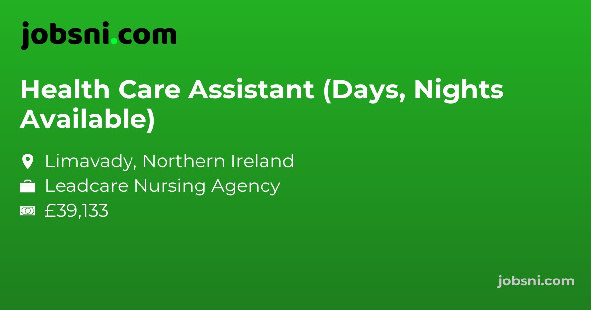 Health Care Assistant (Days, Nights Available)