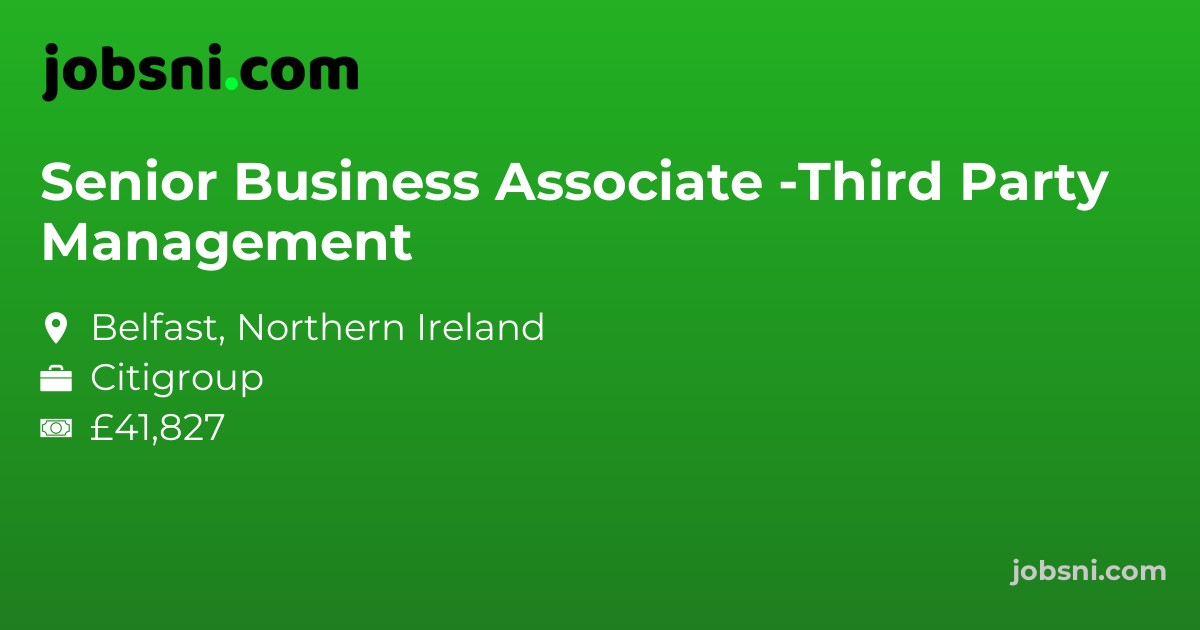 Senior Business Associate -Third Party Management