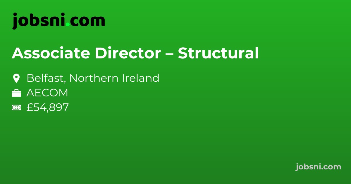 Associate Director – Structural