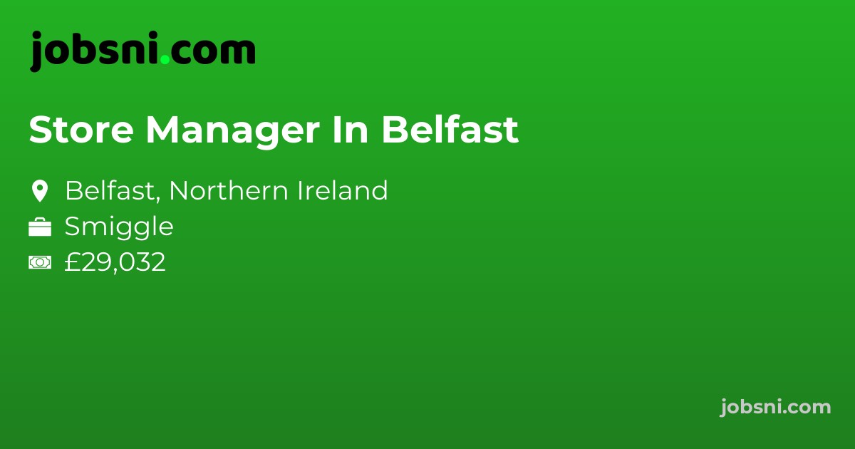 Store Manager In Belfast