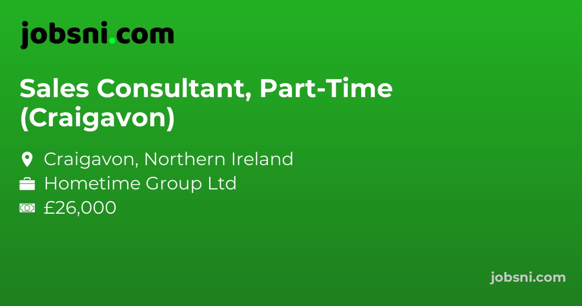 Sales Consultant, Part-Time (Craigavon)