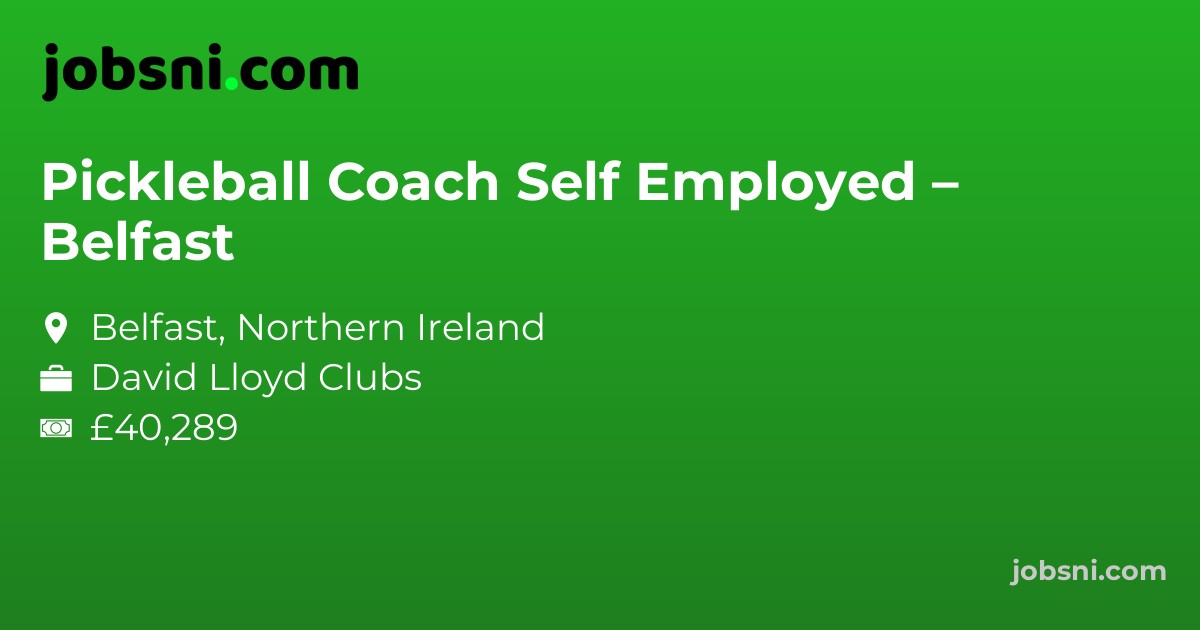 Pickleball Coach Self Employed – Belfast