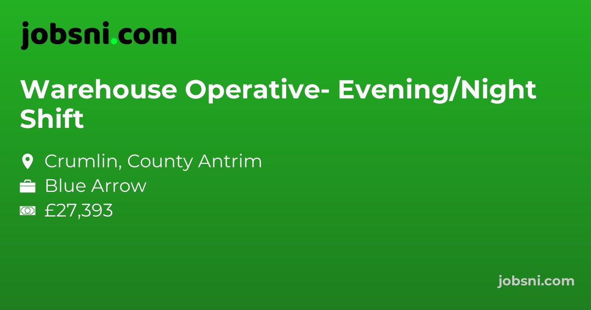 Warehouse Operative- Evening/Night Shift