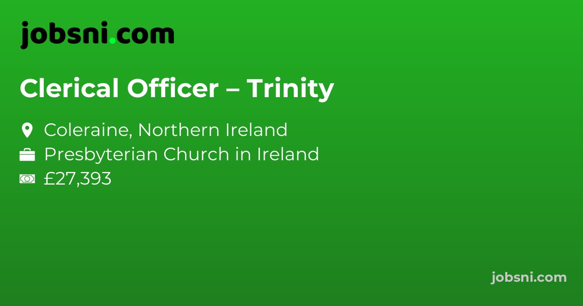 Clerical Officer – Trinity