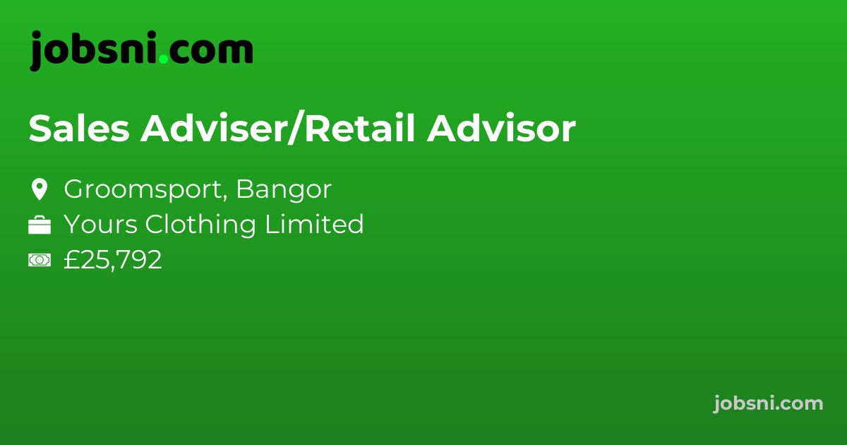 Sales Adviser/Retail Advisor