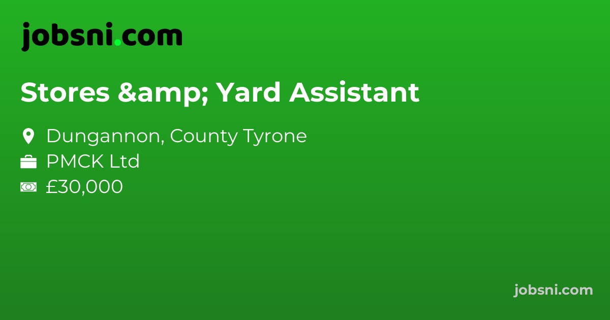 Stores & Yard Assistant