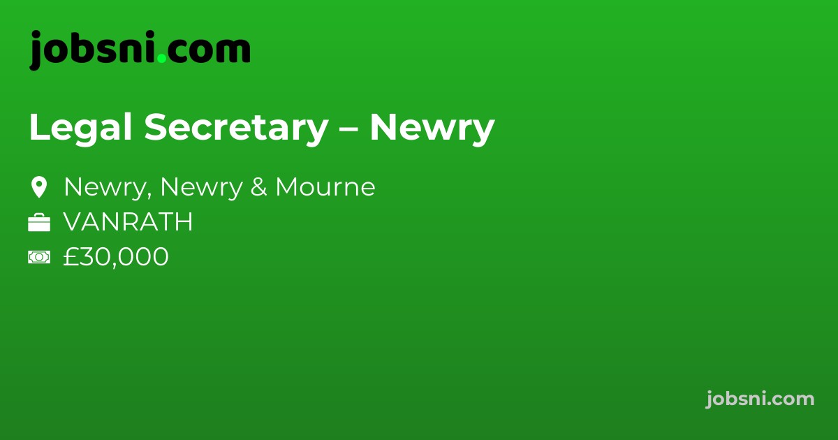 Legal Secretary – Newry