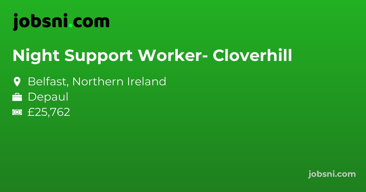 Night Support Worker- Cloverhill