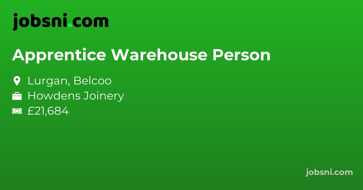 Apprentice Warehouse Person