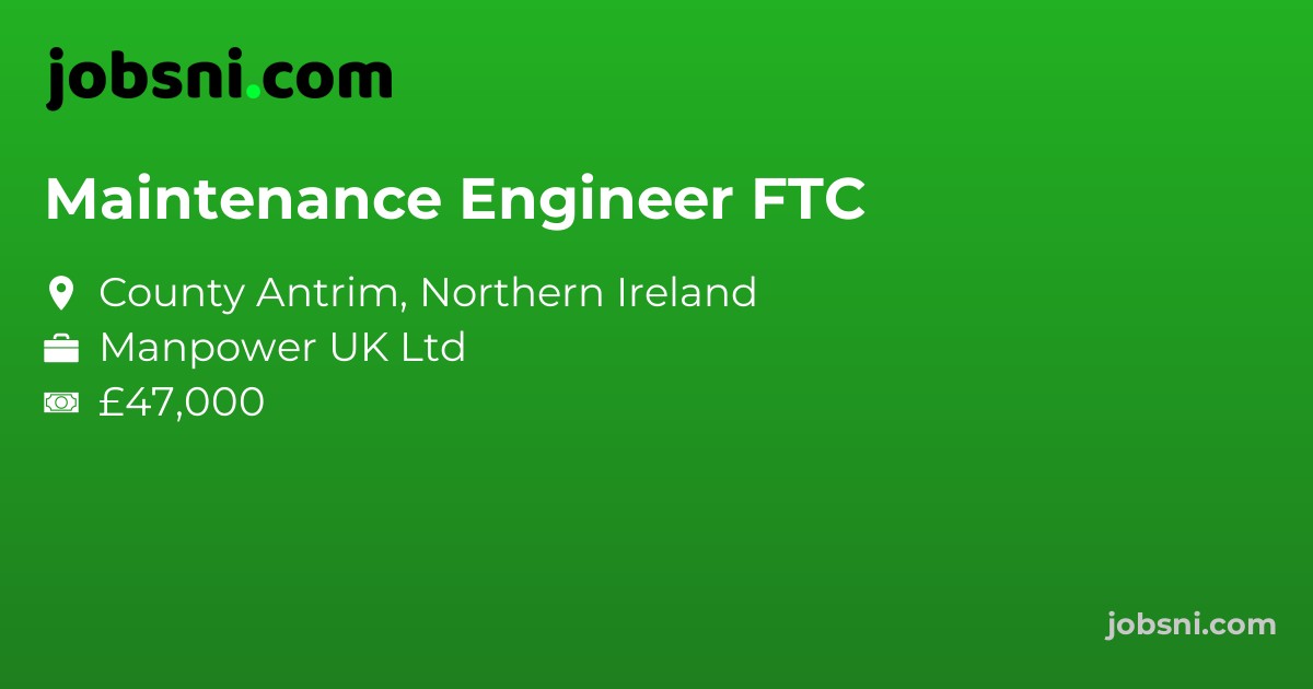 Maintenance Engineer FTC