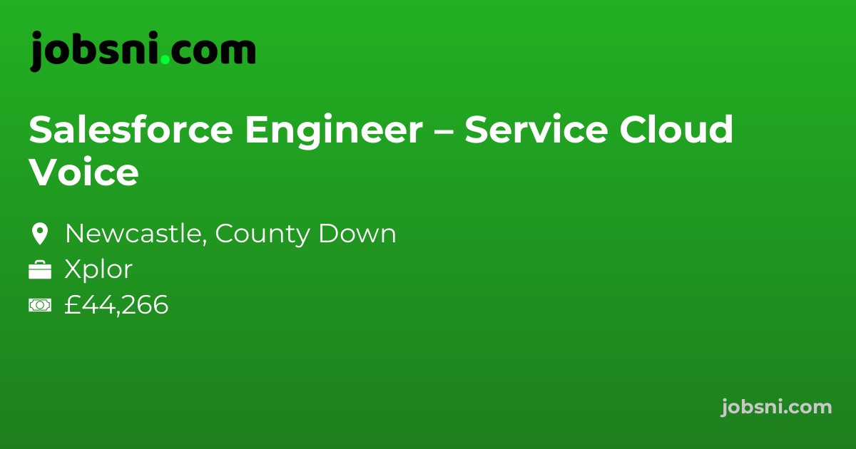 Salesforce Engineer – Service Cloud Voice