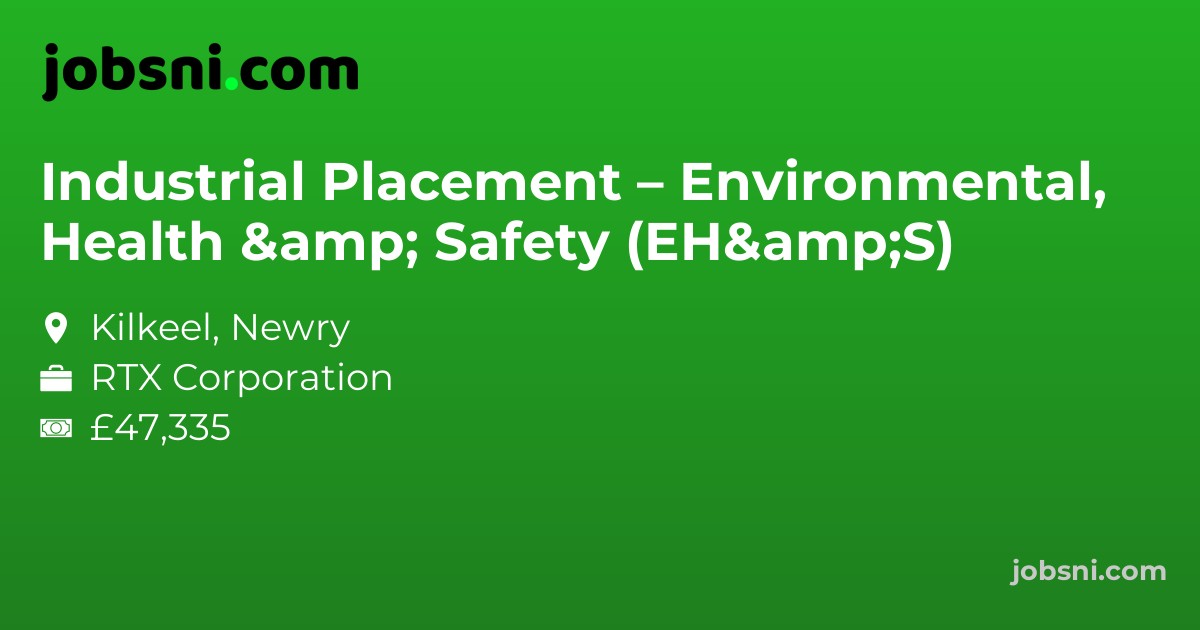 Industrial Placement – Environmental, Health & Safety (EH&S)