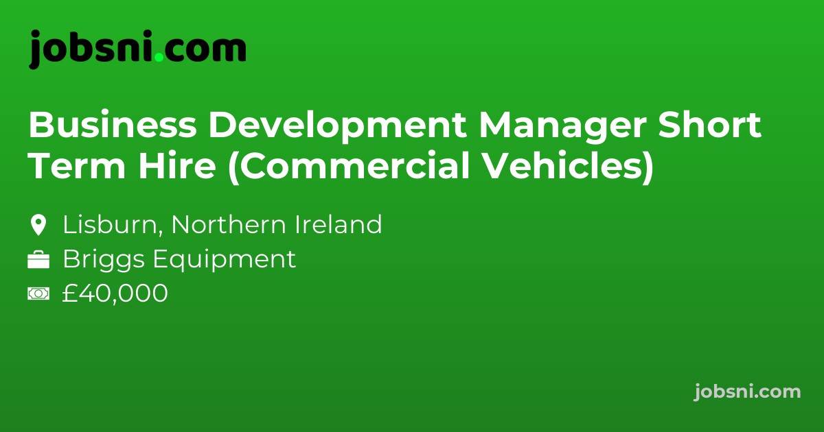 Business Development Manager Short Term Hire (Commercial Vehicles)