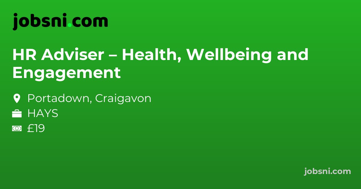 HR Adviser – Health, Wellbeing and Engagement