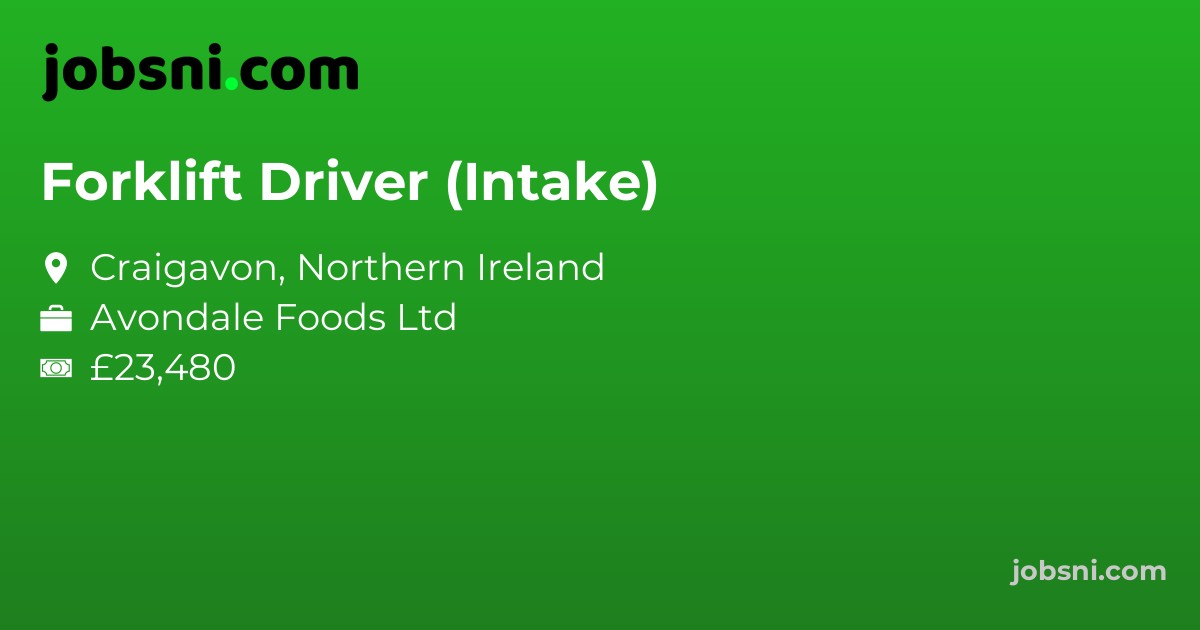 Forklift Driver (Intake)