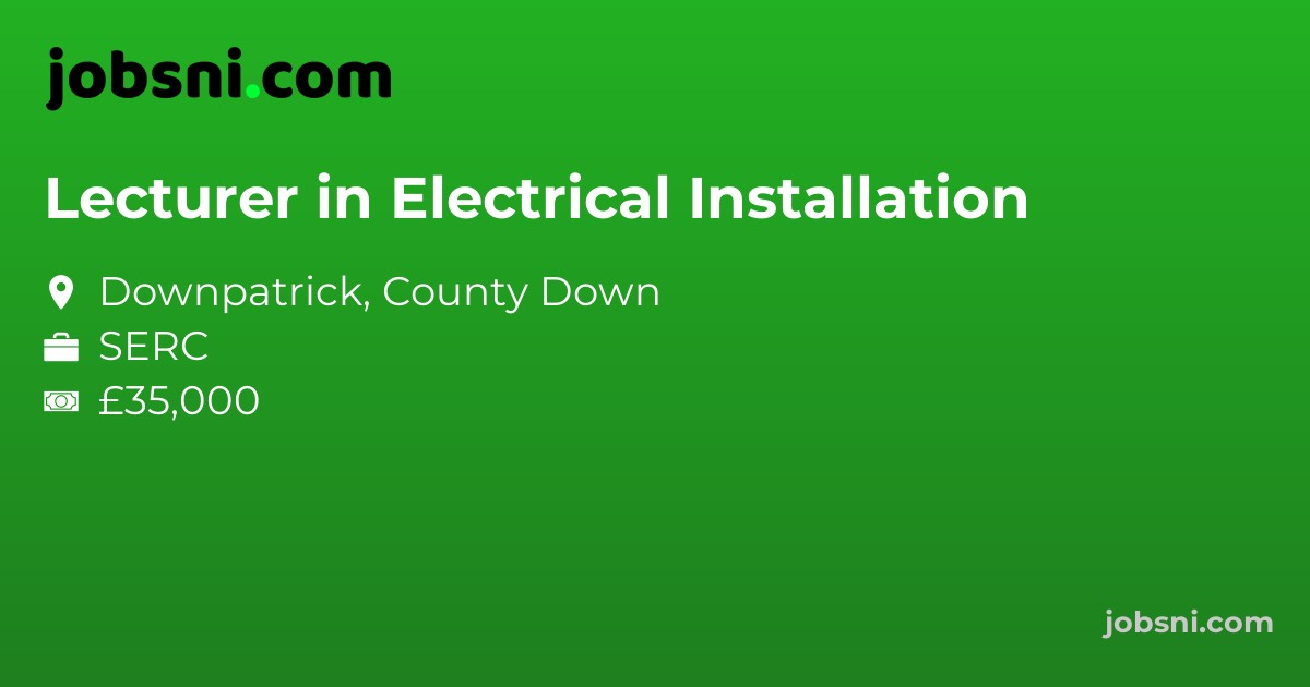 Lecturer in Electrical Installation