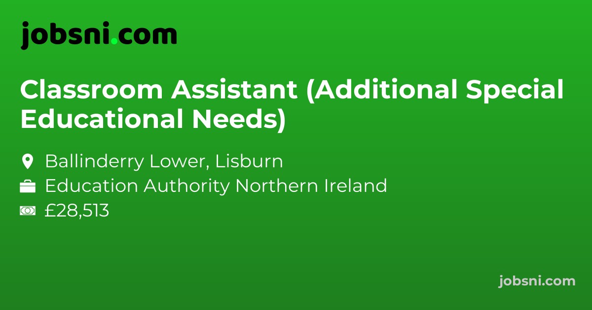 Classroom Assistant (Additional Special Educational Needs)