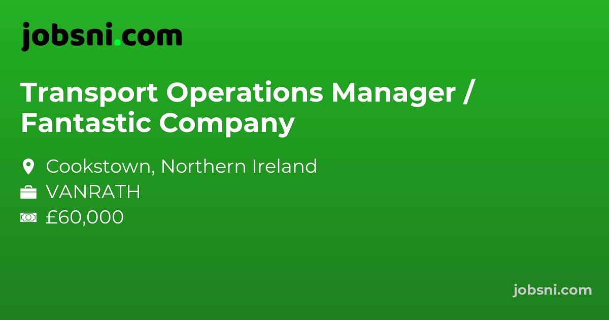 Transport Operations Manager / Fantastic Company