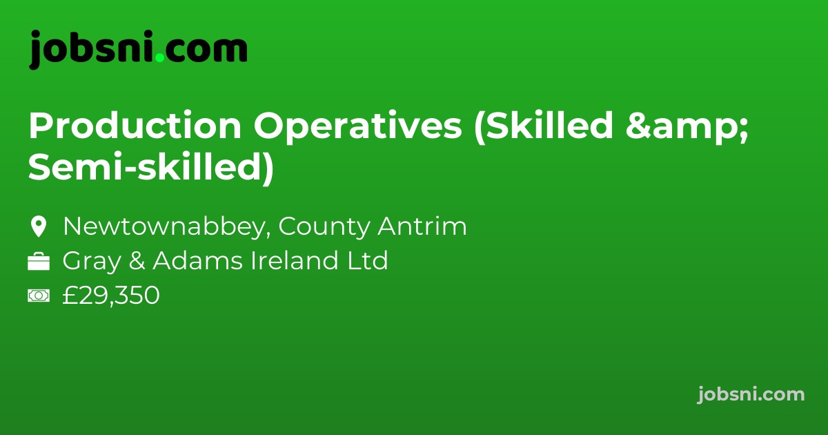 Production Operatives (Skilled & Semi-skilled)