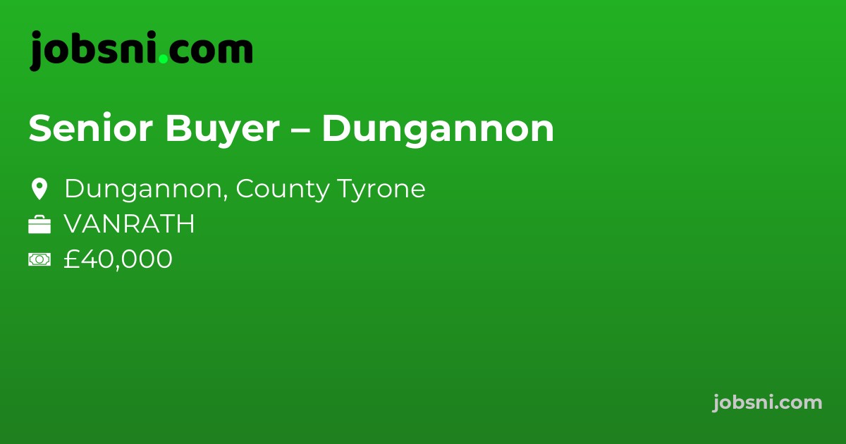 Senior Buyer – Dungannon
