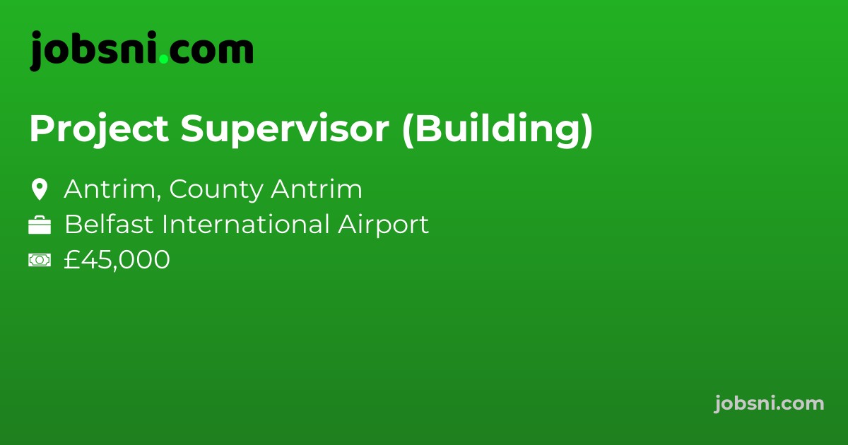 Project Supervisor (Building)