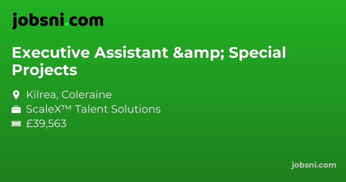 Executive Assistant & Special Projects