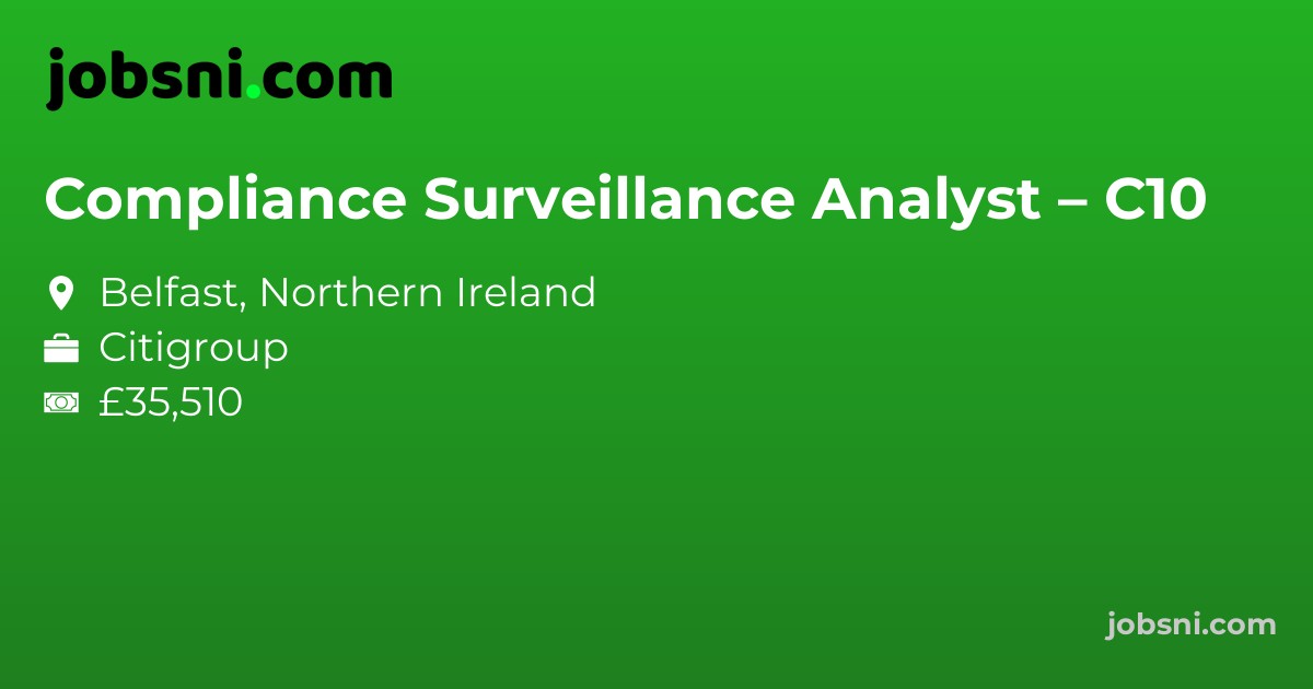 Compliance Surveillance Analyst – C10