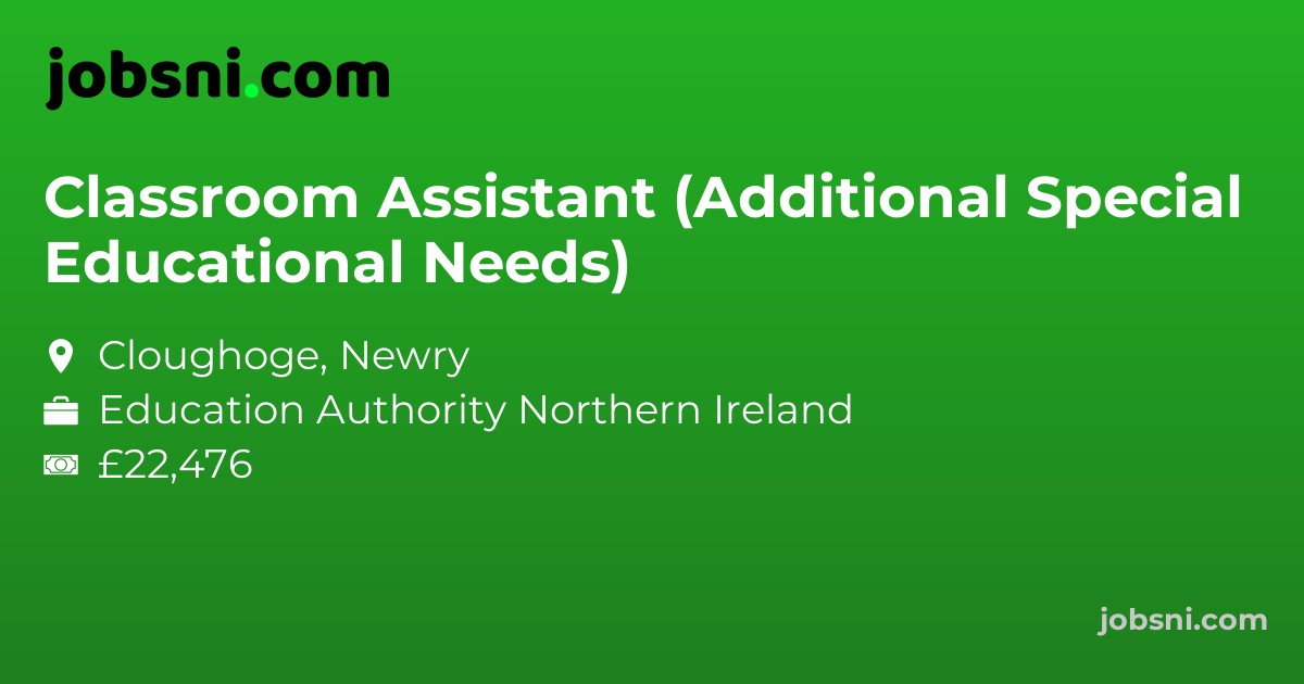 Classroom Assistant (Additional Special Educational Needs)
