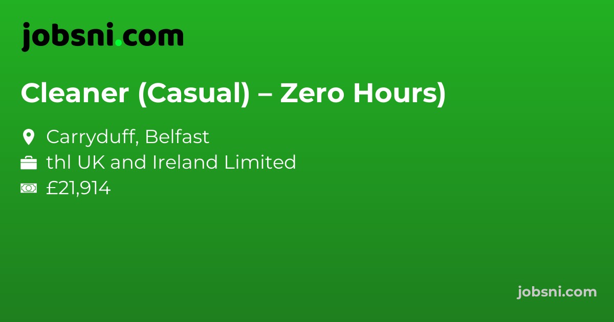 Cleaner (Casual) – Zero Hours)
