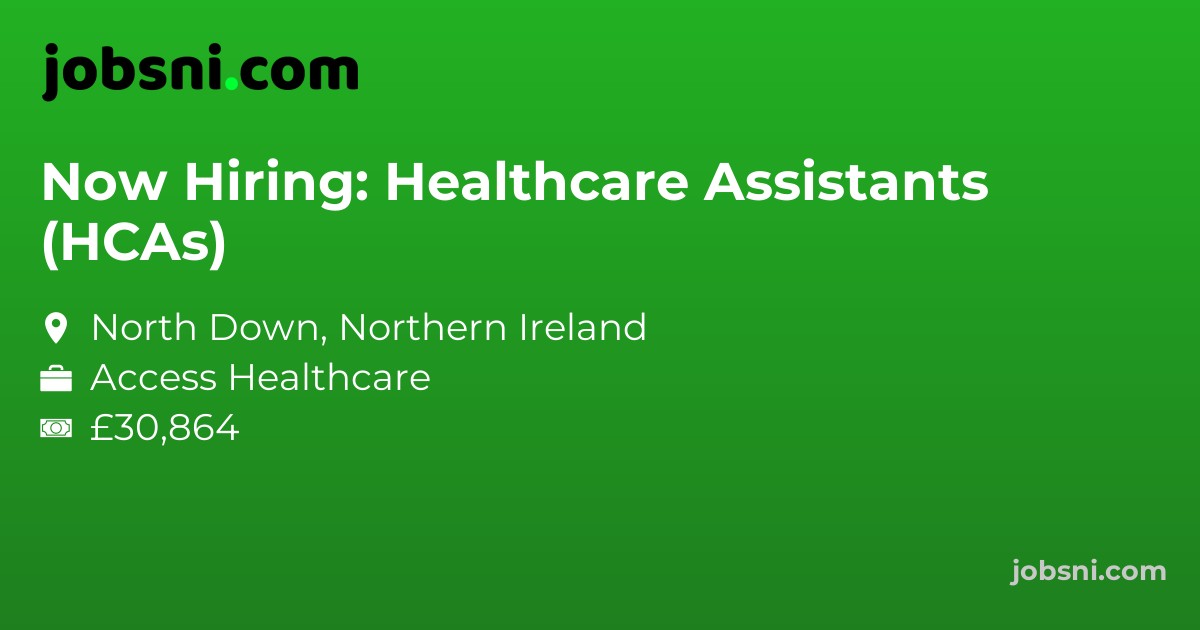 Now Hiring: Healthcare Assistants (HCAs)