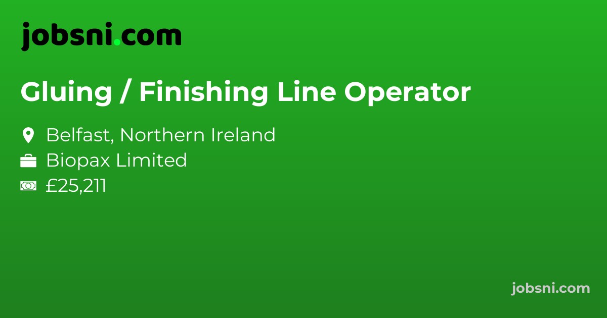 Gluing / Finishing Line Operator